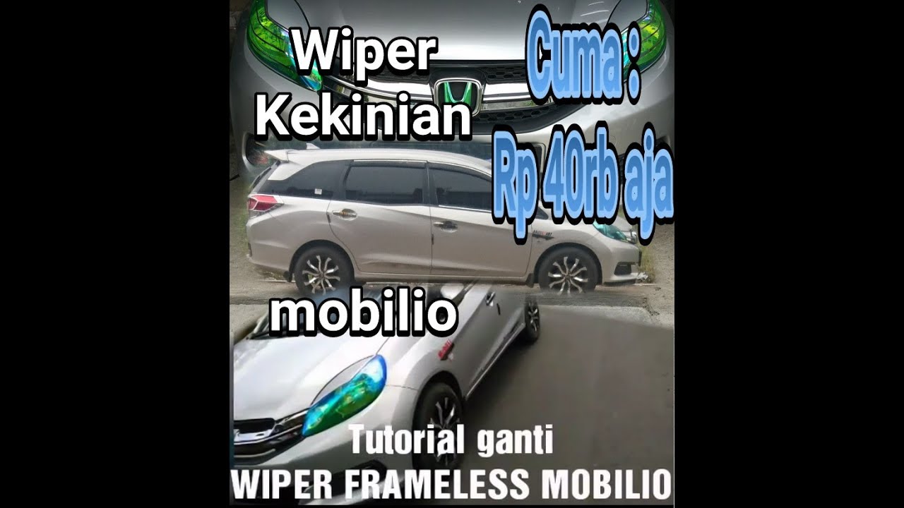 TUTORIAL GANTI WIPER FRAMELESS Honda Mobilio Tanpa Alat Murah Cepat