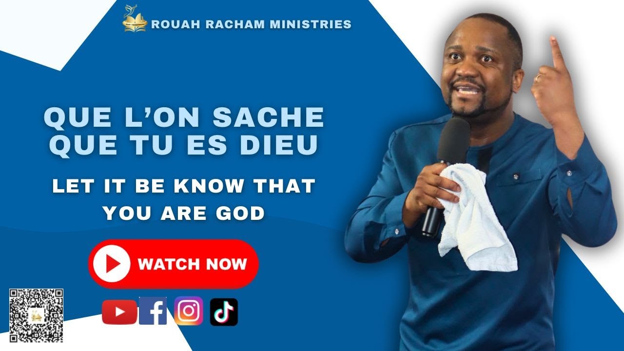 Que l'on sache que tu es Dieu | Let it be known that You are God - Apostle Andy Bolene