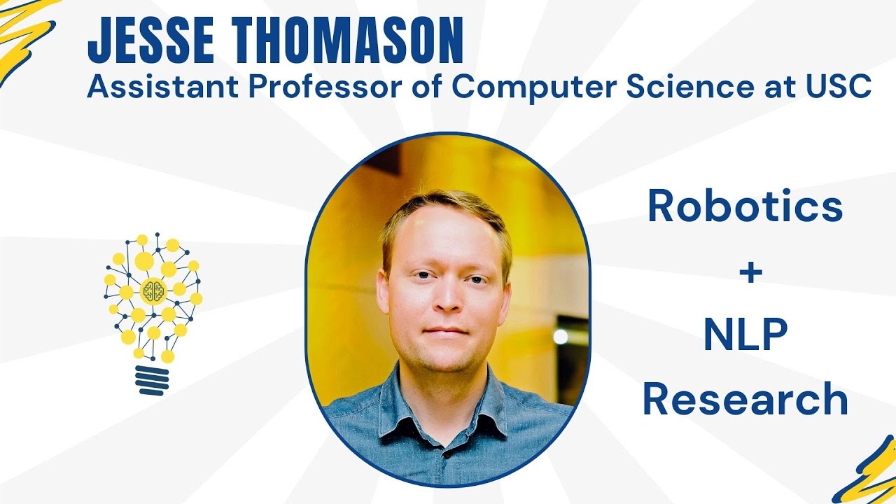 Speaker Jesse Thomason - CS Professor @ USC - YouTube