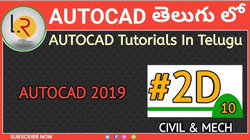 AutoCAD Tutorials In Telugu ||  AutoCAD 2019 || 2D 10 || By LORA Softwares
