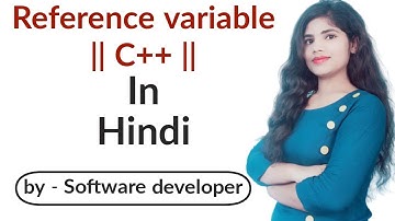 Lecture 4 | Reference Variables | Types of Variables in Hindi with Examples