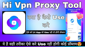 Hi Vpn App Kaise Use Kare || How To Use Hi Vpn App || Hi Vpn App Kaise Chalayen || Hi Vpn App