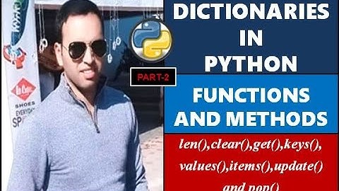 Dictionary Functions and Methods in Python| Built in functions used in python dictionaries