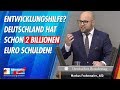 Deutschland hat schon über 2 Billionen € Schulden! - Markus Frohnmaier - AfD-Fraktion