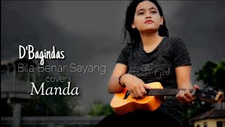 D'bagindas - Bila Benar Sayang [cover] Manda