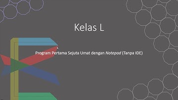 Program Pertama Sejuta Umat dengan Notepad (Tanpa IDE)