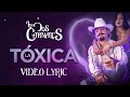 Los dos carnales  la txica lyric