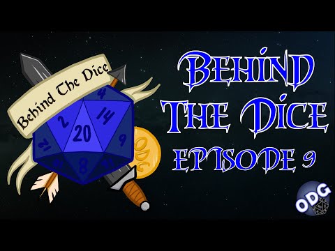 Behind the Dice - A Dungeons and Dragons How To Series - Episode 9 thumbnail
