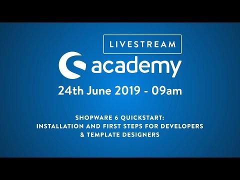 [En] Shopware 6 Quickstart: Installation and first steps - Part I