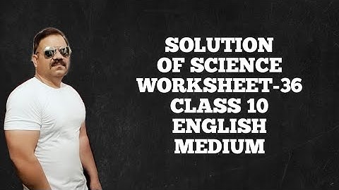 Metals and Non metals | Solution of DOE Science Worksheet-36 | Science class-10