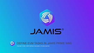 Define EVM Tasks in JAMIS Prime WBS | JAMIS Prime