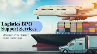 Logistics BPO Support Services | Simplify Your Logistics with OURS GLOBAL BPO Services!