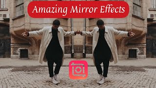 3 Amazing Mirror Effects That Will Surely Surprise You (InShot Tutorial) screenshot 1