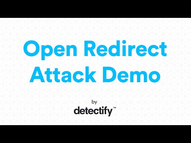 What is an Open Redirect? | OWASP Top 10 2013 | Video by Detectify
