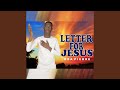 LETTER FOR JESUS