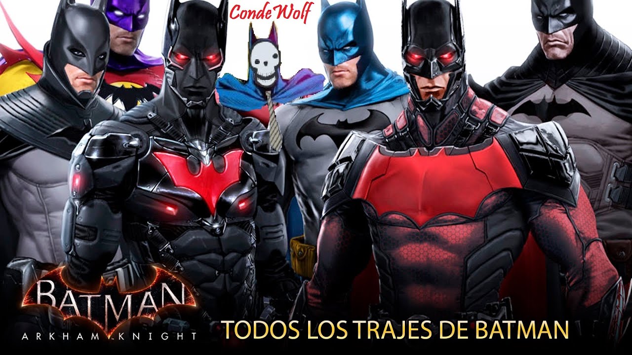 Batman Arkham Knight Todos Los Trajes De Batman 240% - YouTube