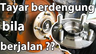 Cara tukar bearing tayar belakang | WAJA, GEN 2, SATRIA NEO, PERSONA, EXORA