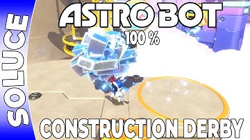 Astro Bot - Nébuleuse du Gorille - CONSTRUCTION DERBY - 100 % [FR PS5]