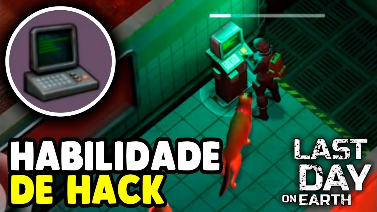 CONSEGUI! Habilidade de Hack - Last Day On Earth - YouTube