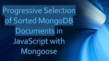 Progressive Selection of Sorted MongoDB Documents in JavaScript with Mongoose