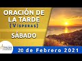 Oración de la Tarde Sábado 20 de febrero de 2021 l Padre Carlos Yepes