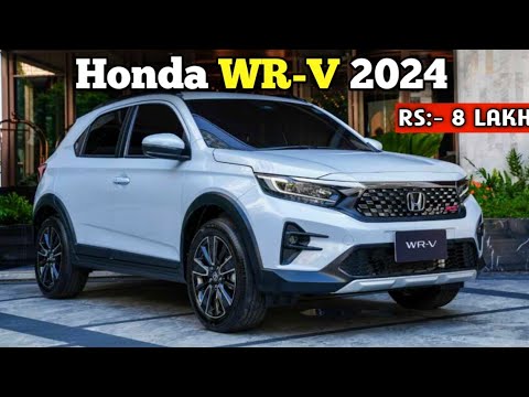 Honda WR-V Expected Price ₹ 8 Lakh, 2024 Launch Date, Bookings in India
