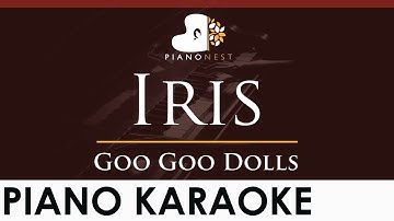 Thumbnail of Goo Goo Dolls - Iris - HIGHER Key (Piano Karaoke Instrumental)