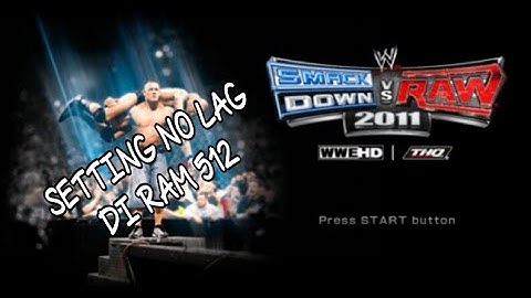 SETTING WWE SMACKDOWN VS RAW 2011 PPSSPP 100 % NO LAG
