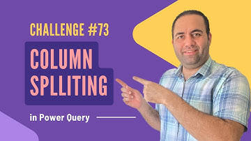 Split Column by Character Transition with a Custom Splitter in Power Query Challenge 73
