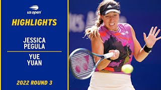 Yue Yuan vs. Jessica Pegula Highlights | 2022 US Open Round 3