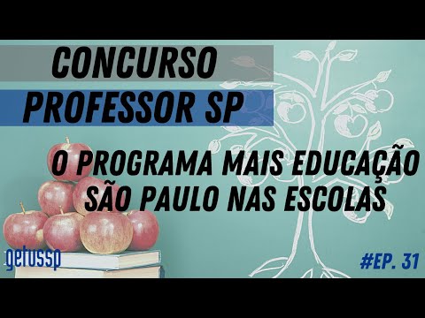 CONCURSO PROFESSOR PREFEITURA SP: Programa Mais Educação São Paulo