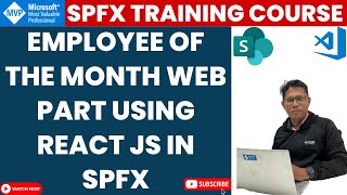 SharePoint Framework: Create an Employee Of Month Web Part using ReactJS with Web Part Properties