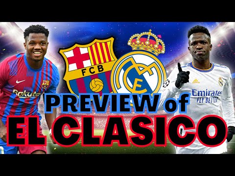 ⚽ EL CLASICO MATCH PREVIEW - BARÇA VS MADRID AT CAMP NOU 🏟️