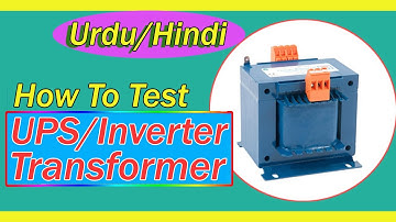 How to Test and Check a Transformer | UPS Transformer Testing Guide | Urdu/Hindi