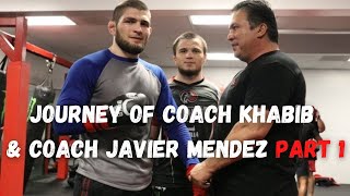Journey of Coach Khabib & Javier Mendez Compilation #1 #khabib