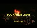 You are my light - Weedax ft. Jabari