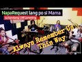 Always remember us this way live jamming franzrhythmmom song request
