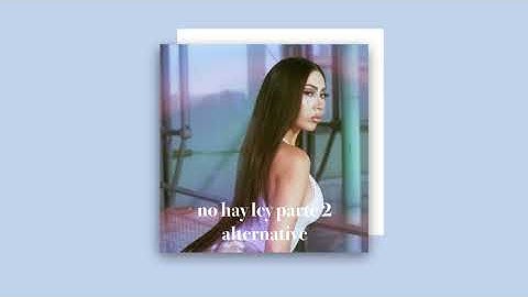 Thumbnail of kali uchis - no hay ley parte 2 (alternative)