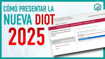Cómo presentar la Nueva DIOT 2025 en la página del SAT
