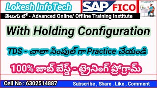 S4 HANA - SAP FICO Withholding Tax Overview - Configuration & Posting in Telugu.