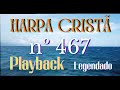 PLAYBACK [COM LETRA] - SOLTA O CABO DA NAU - Hino 467 harpa