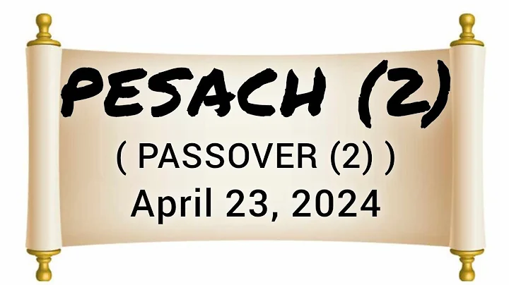 LISTEN TO Weekly Torah Portion 4-23-2024~PESACH (2)~(PASSOVER (2))TORAH~PROPHETS~GOSPEL~