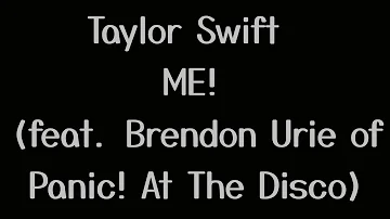 Taylor Swift ME! feat  Brendon Urie of Panic! At The Disco Lyrics