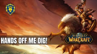 World of Warcraft | Alliance Quests - Hands Off Me Dig!