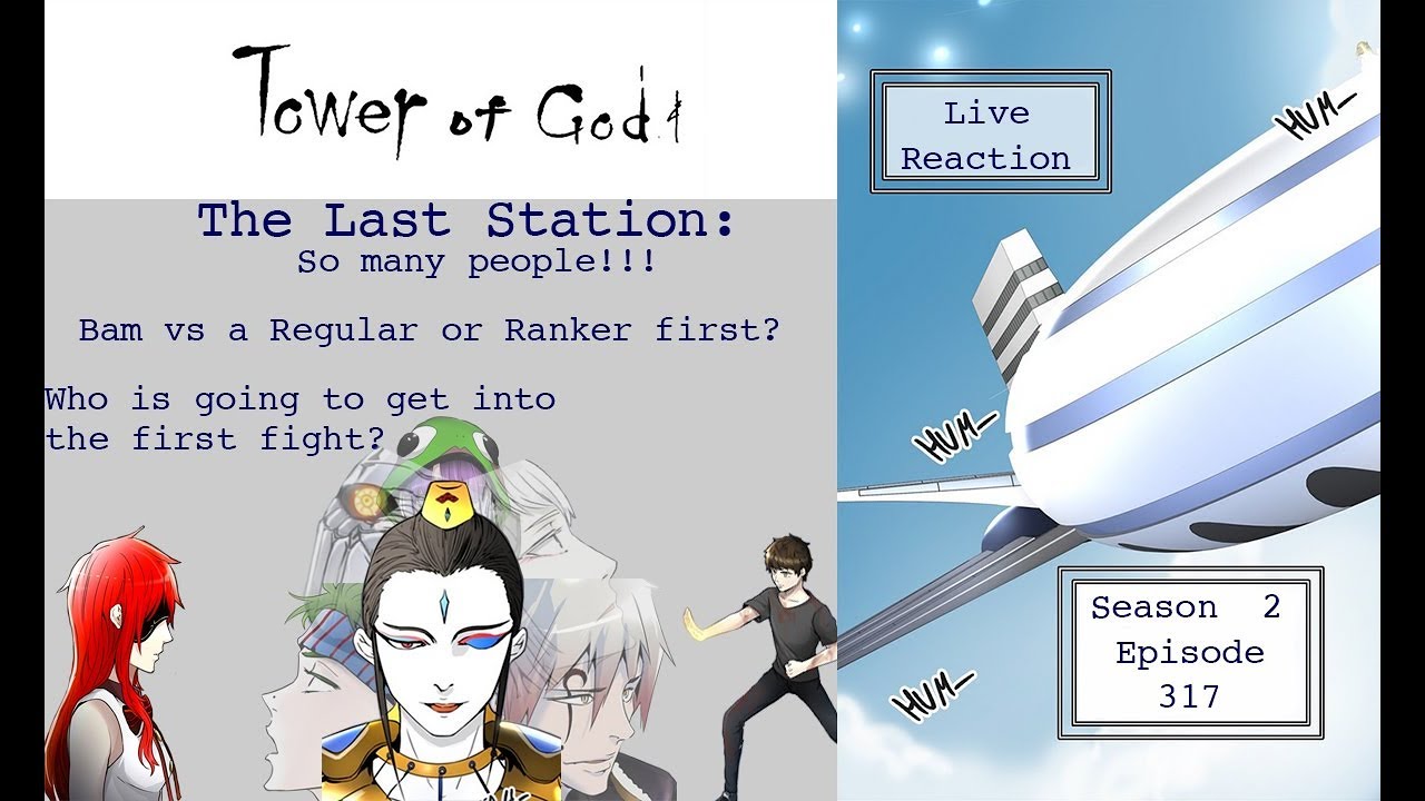 Live Reaction of Tower of God, S2: Episode 317!