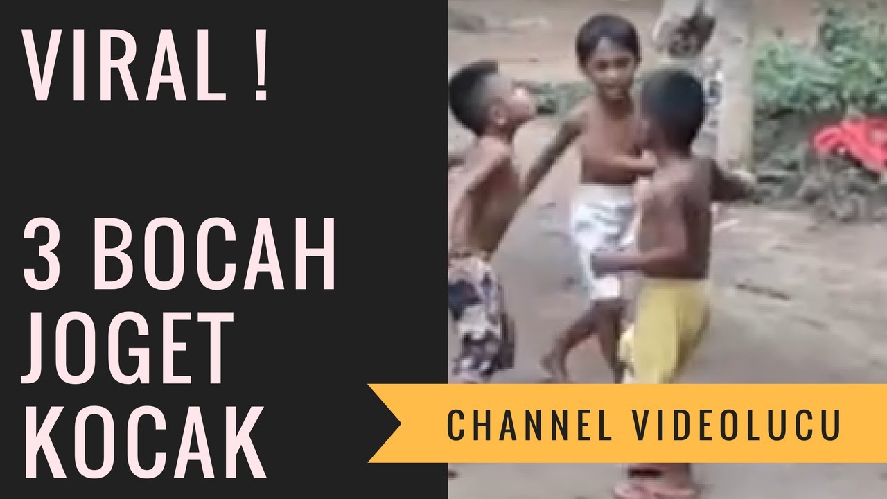 VIDEO LUCU VIRAL BOCAH JOGET JOGET KOCAK YouTube