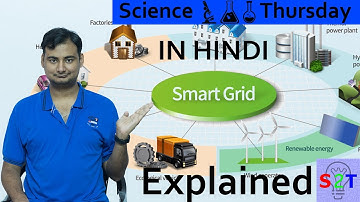 Smart Grid In HINDI {Science Thursday}