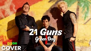 🎵 21 Guns - Green Day (Reggae Cover Version)