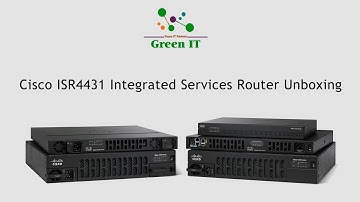 Cisco ISR4431 Integrated Services Router Unboxing