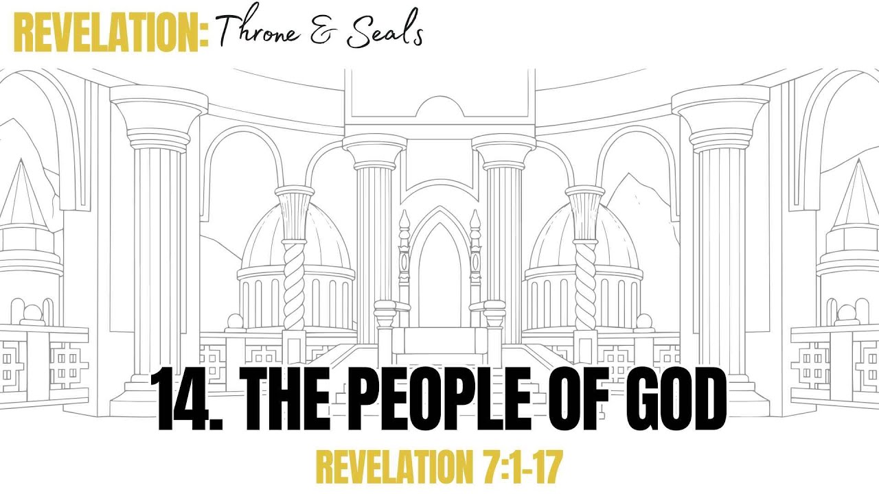 Revelation: The People of God | Revelation 7:1-17 | 02.01.2026